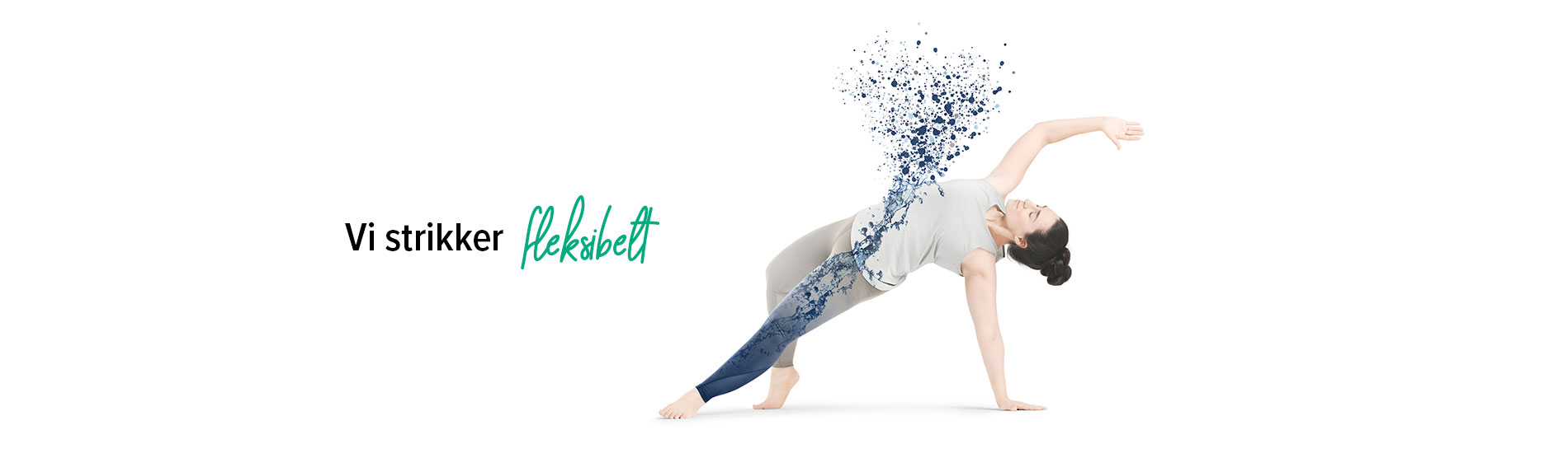 En kvinde dyrker yoga. Ved siden af står der "We strikker fleksibelt".